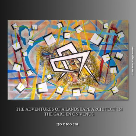 Akryl maleri THE ADVENTURES OF A LANDSCAPE ARCHITECT IN THE GARDEN ON VENUS af i Van Balco Art malet i 2022