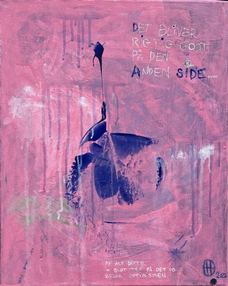 Akryl maleri Det bliver rigtig godt på den anden side af Helle Olesen malet i 2022