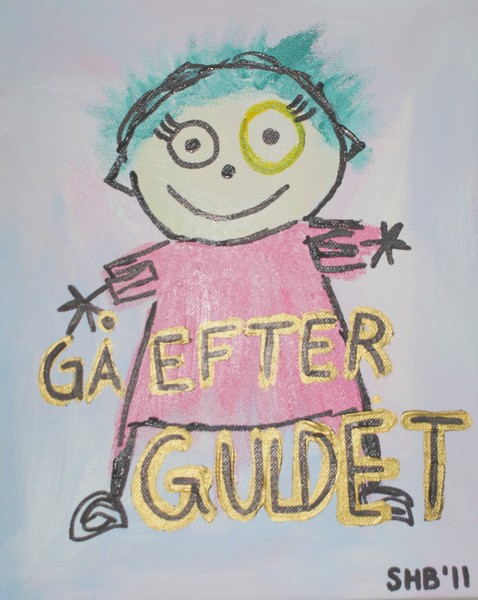 Akryl maleri Gå efter guldet! af _SigneB_ malet i 2011